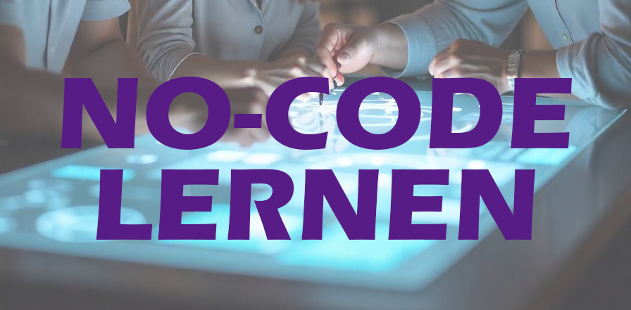 8 Möglichkeiten um No-Code zu lernen